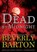 Dead By Midnight, BARTON,  Beverly - Overig - 9781455119349