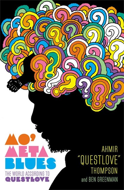 Mo' Meta Blues, Ahmir Thompson ; Ben Greenman - Paperback - 9781455501373