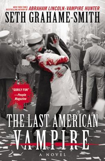 Last American Vampire, Seth Grahame-Smith - Paperback - 9781455502110