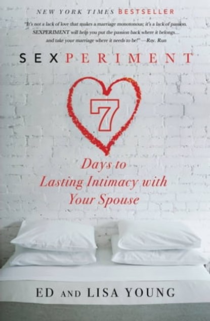 Sexperiment, Ed Young ; Lisa Young - Ebook - 9781455504817