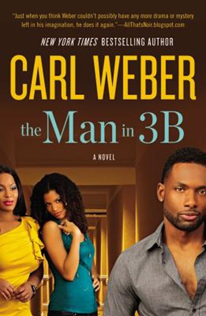 The Man in 3b, Carl Weber - Paperback - 9781455505241