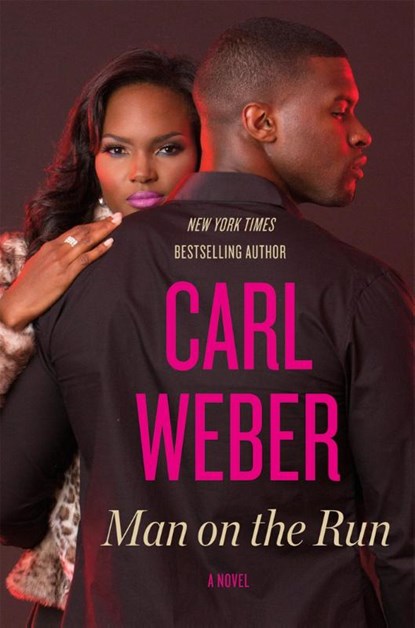 Man on the Run, Carl Weber - Paperback - 9781455505302