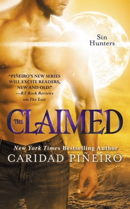 The Claimed, Caridad Piñeiro - Ebook - 9781455505401