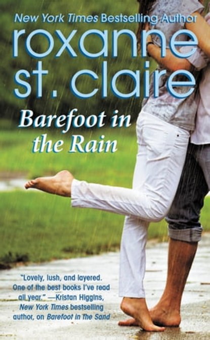 Barefoot in the Rain, Roxanne St. Claire - Ebook - 9781455508280