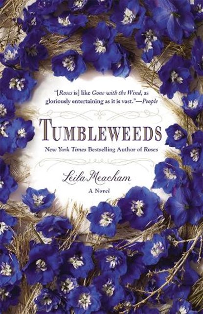Tumbleweeds, Leila Meacham - Paperback - 9781455509232