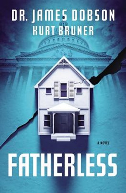 Fatherless, James Dobson - Paperback - 9781455513109