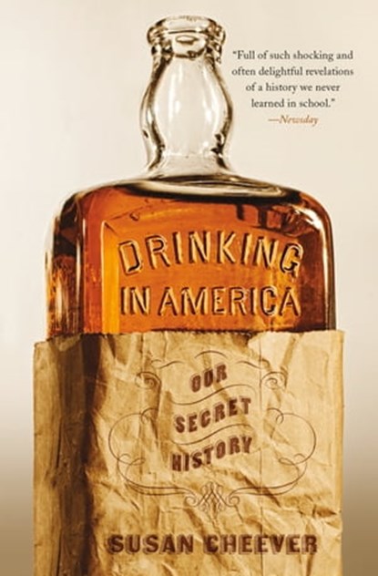 Drinking in America, Susan Cheever - Ebook - 9781455513864