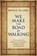 We Make the Road by Walking, Brian D McLaren - Gebonden - 9781455514007