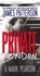 PRIVATE PRIVATE LONDON, James Patterson ; Mark Pearson - Paperback - 9781455515547