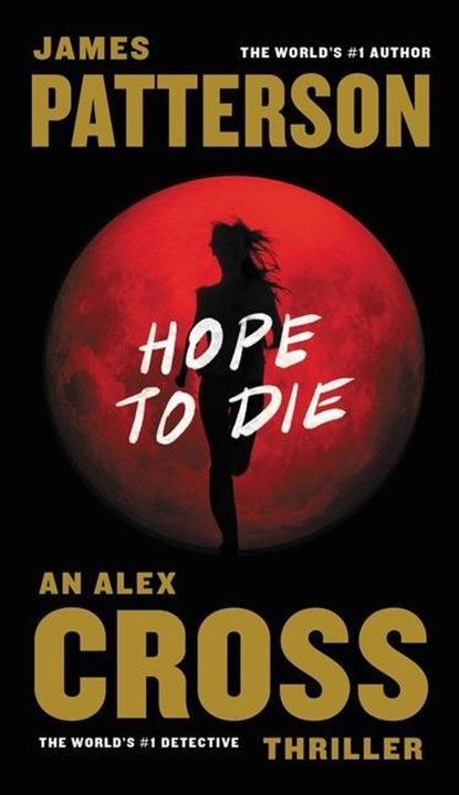 HOPE TO DIE, James Patterson - Paperback - 9781455515837