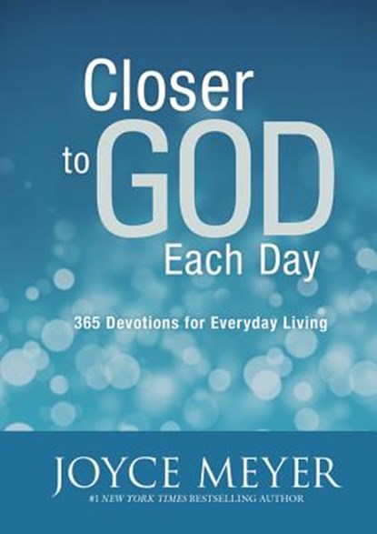 Closer to God Each Day, Joyce Meyer - Gebonden - 9781455517367