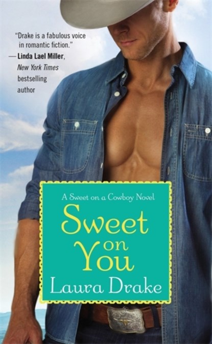 Sweet on You, Laura Drake - Paperback - 9781455521937