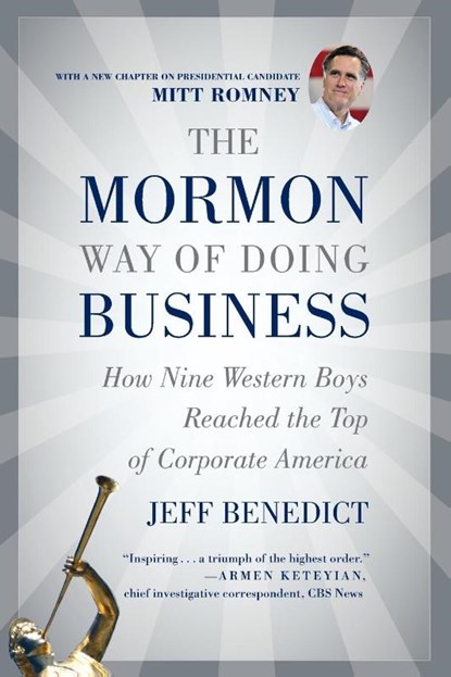 The Mormon Way of Doing Business, Revised Edition, Jeff Benedict - Paperback - 9781455522941