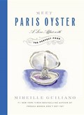 Meet Paris Oyster | Mireille Guiliano | 