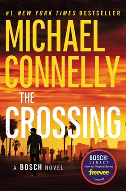 The Crossing, Michael Connelly - Paperback - 9781455524143