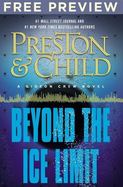 Beyond the Ice Limit, Douglas Preston ; Lincoln Child - Paperback - 9781455525874