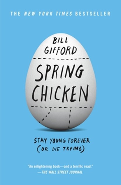 Spring Chicken, Bill Gifford - Paperback - 9781455527434