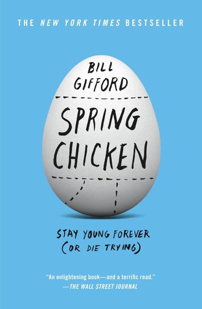 Spring Chicken, Bill Gifford - Paperback - 9781455527434