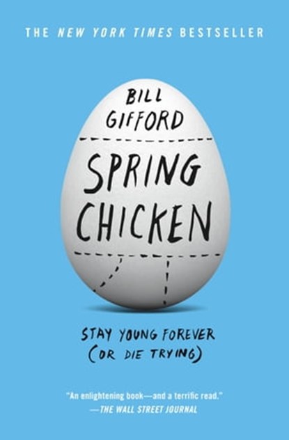 Spring Chicken, Bill Gifford - Ebook - 9781455527458