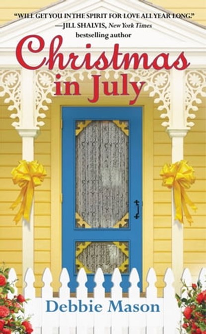 Christmas in July, Debbie Mason - Ebook - 9781455527700