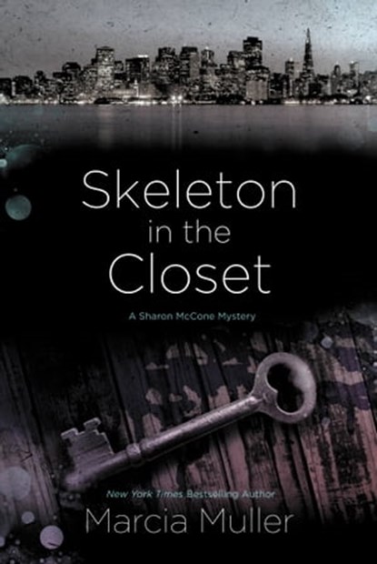 Skeleton in the Closet, Marcia Muller - Ebook - 9781455527984