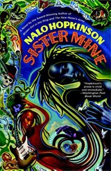 Sister Mine - Nalo Hopkinson - 9781455528400