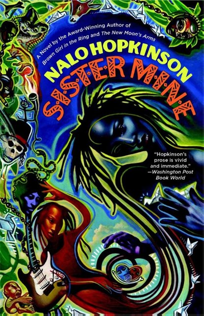 Sister Mine, Nalo Hopkinson - Paperback - 9781455528400