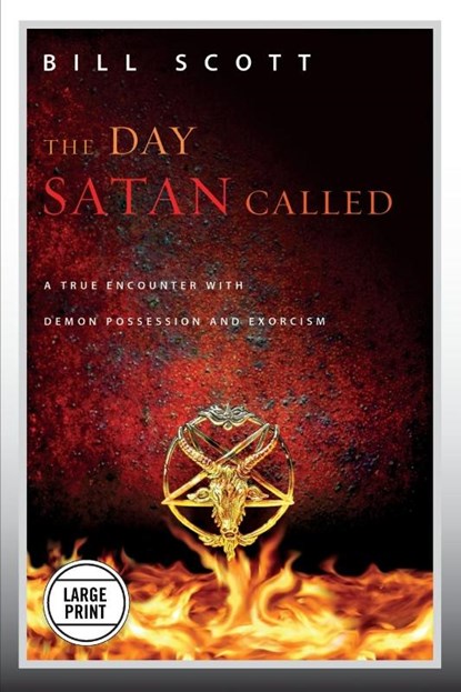 The Day Satan Called, Bill Scott - Paperback - 9781455528882