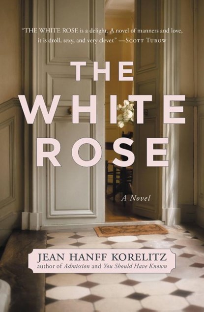 The White Rose, Jean Hanff Korelitz - Paperback - 9781455530816