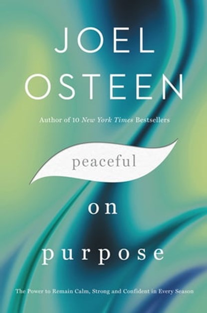 Peaceful on Purpose, Joel Osteen - Ebook - 9781455534388