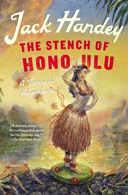 The Stench of Honolulu, Jack Handey - Paperback - 9781455534531