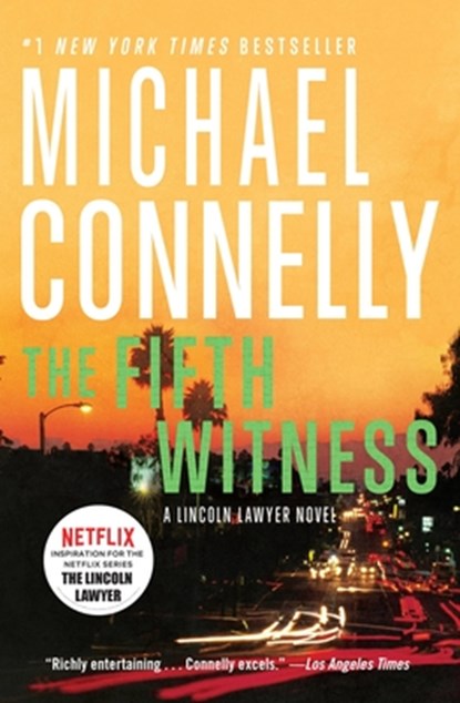 5TH WITNESS, Michael Connelly - Paperback - 9781455536498