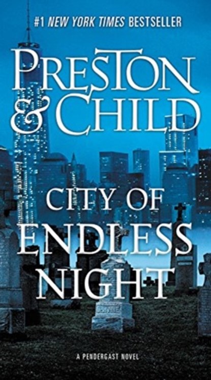 City of Endless Night, Douglas Preston ; Lincoln Child - Paperback - 9781455536955