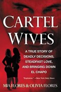 Cartel Wives | Mia Flores | 