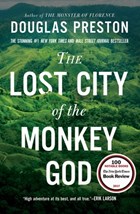 The Lost City of the Monkey God | Douglas Preston | 