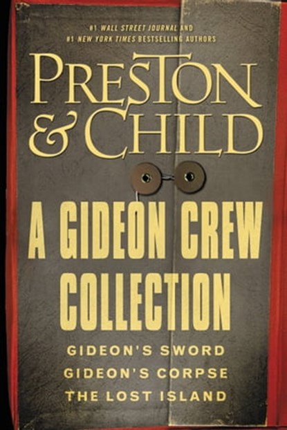 A Gideon Crew Collection, Lincoln Child ; Douglas Preston - Ebook - 9781455540457