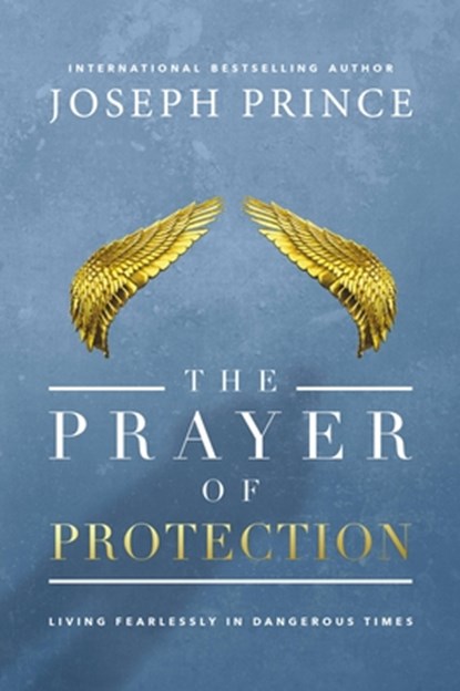 The Prayer of Protection, Joseph Prince - Gebonden - 9781455542376