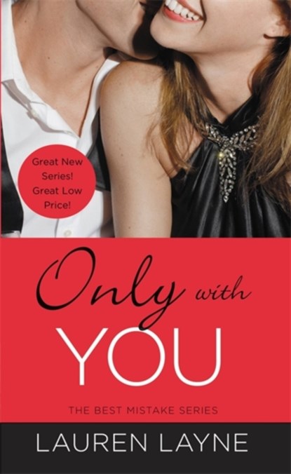 Only With You, Lauren Layne - Paperback - 9781455546077