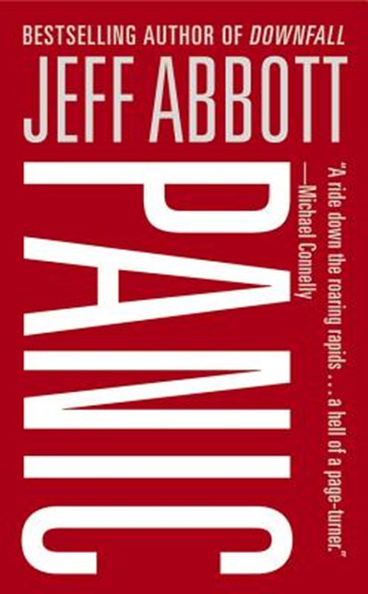 Panic, Jeff Abbott - Paperback - 9781455546114