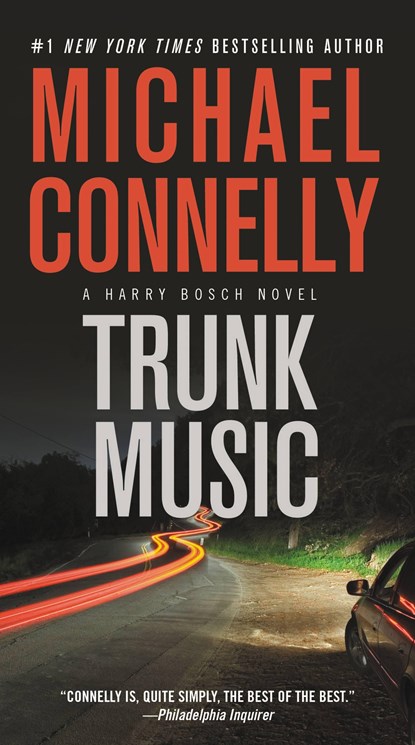 TRUNK MUSIC, Michael Connelly - Paperback - 9781455550654