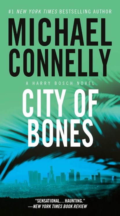 City of Bones, Michael Connelly - Paperback - 9781455550685
