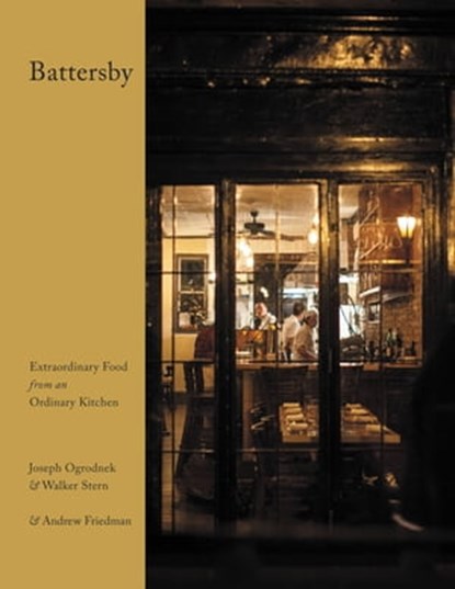 Battersby, Joseph Ogrodnek ; Walker Stern ; Andrew Friedman - Ebook - 9781455553310