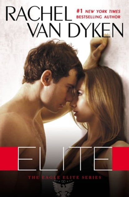 Elite, Rachel Van Dyken - Ebook - 9781455554164
