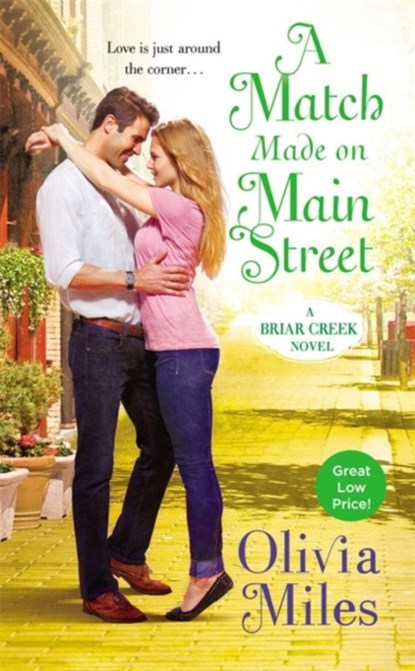 A Match Made On Main Street, Olivia Miles - Paperback - 9781455557196
