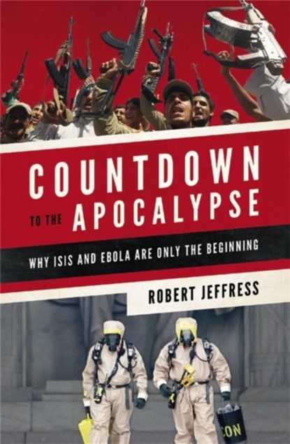 Countdown to the Apocalypse, Dr. Robert Jeffress - Paperback - 9781455563043