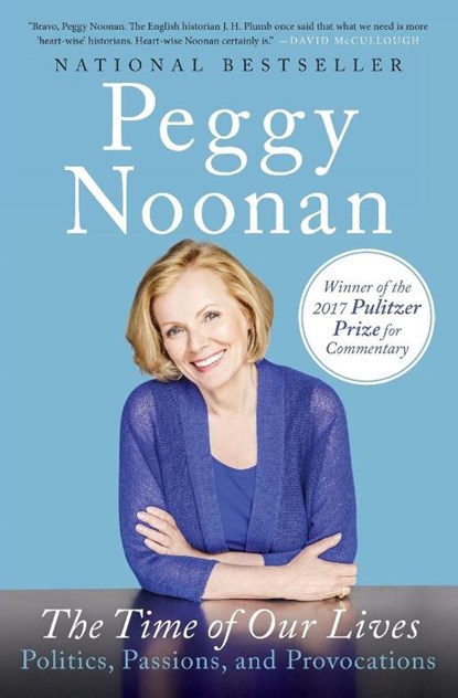 The Time Of Our Lives, Peggy Noonan - Paperback - 9781455563135