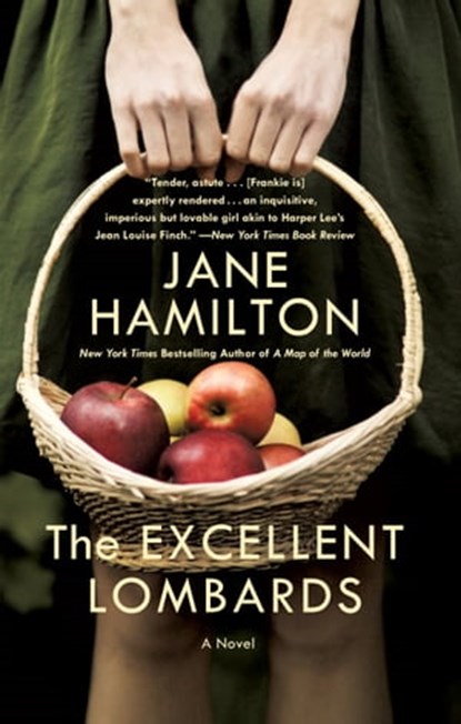 The Excellent Lombards, Jane Hamilton - Ebook - 9781455564217
