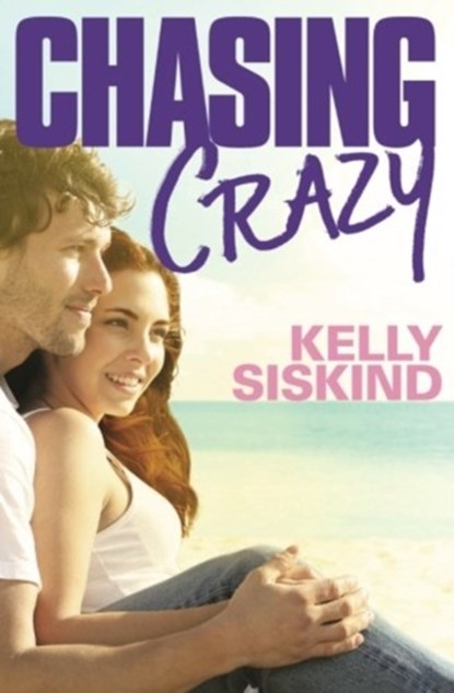 Chasing Crazy, Kelly Siskind - Paperback - 9781455565207