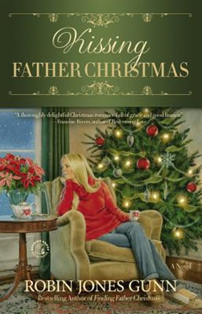 Kissing Father Christmas, Robin Jones Gunn - Gebonden - 9781455565603