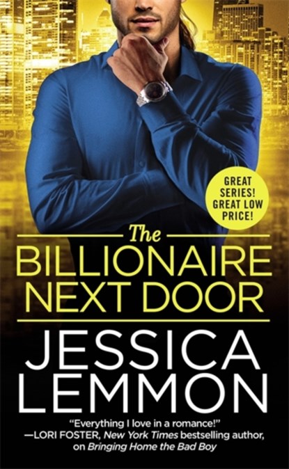 The Billionaire Next Door, Jessica Lemmon - Paperback - 9781455566587